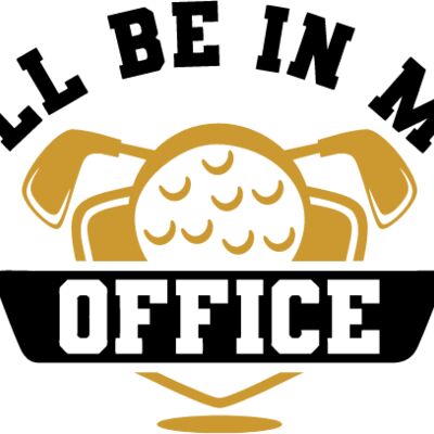 i ll be in my office Thumbnail